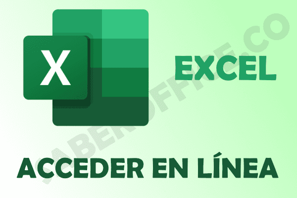 Excel Acceder En Línea