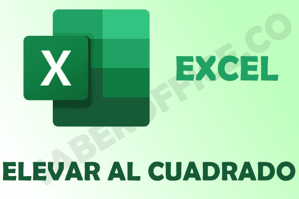 Excel Elevar Al Cuadrado